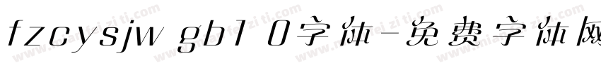 fzcysjw gb1 0字体字体转换